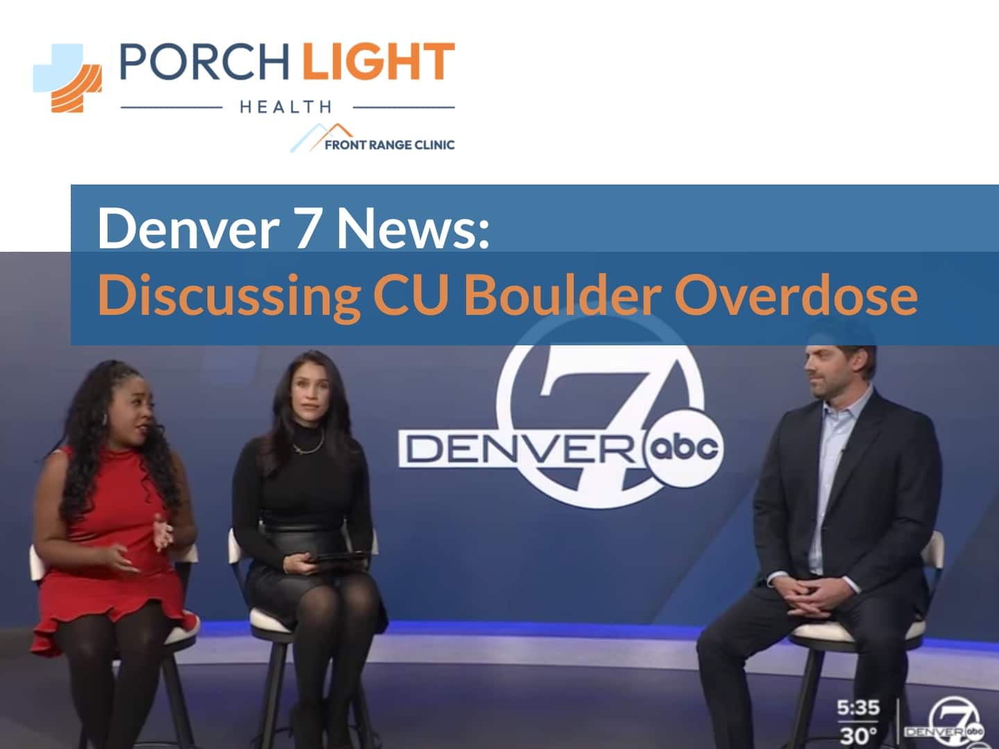 Denver 7 News: Discussing CU Boulder Overdose