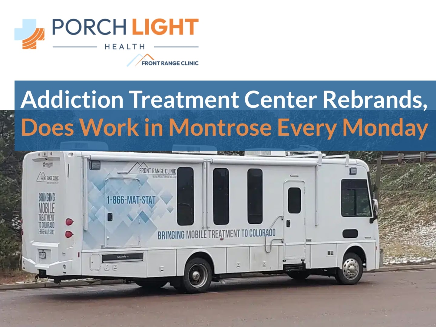 Photo of Addiction Treatment Center, Porch Light Health's Mobile Clinic in Montrose Every Monday in Colorado